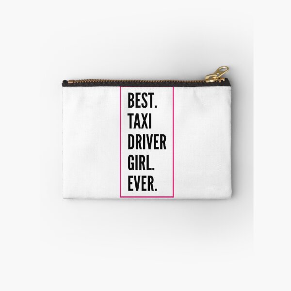 Item preview, Best Taxi driver Girl Ever For An Awesome Taxi driver designed and sold by SVPOD.