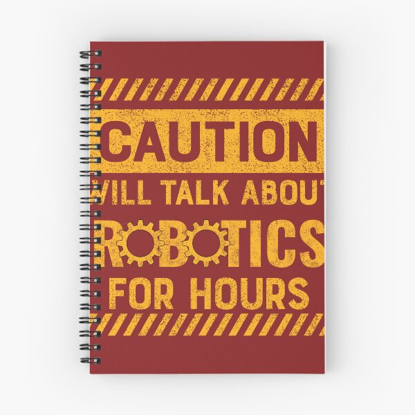 Item preview, Caution Will Talk About Robotics For Hours designed and sold by tronictees.