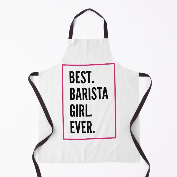 Artikelvorschau, Best Barista Girl Ever For An Awesome Barista entworfen und verkauft von SVPOD.