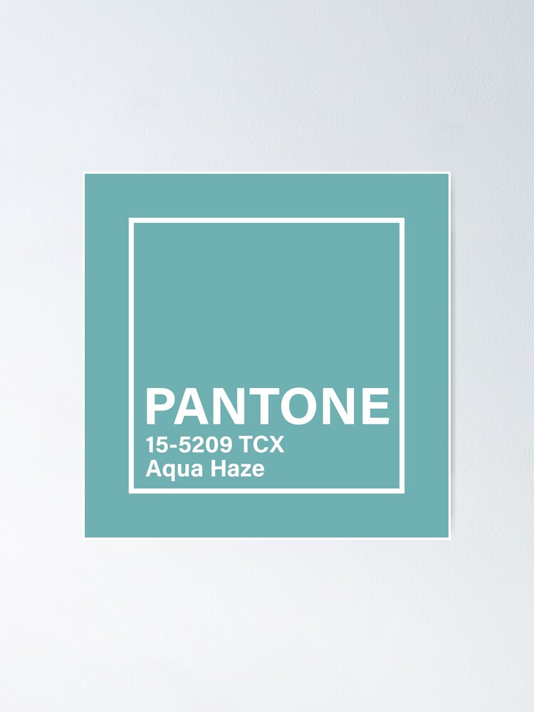 "Pantone 15-5209 TCX Aqua Haze" Poster for Sale by princessmi-com ...