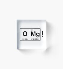 OMG! Acrylic Block