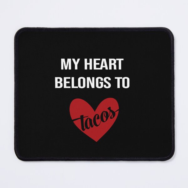 Item preview, My heart belongs to tacos valentines day taco lover v-day vday gift funny gift,valentine designed and sold by illustramanshop.