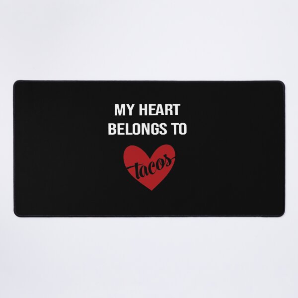 Item preview, My heart belongs to tacos valentines day taco lover v-day vday gift funny gift,valentine designed and sold by illustramanshop.