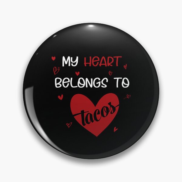 Item preview, My heart belongs to tacos valentines day taco lover v-day vday gift funny gift,valentine  designed and sold by illustramanshop.