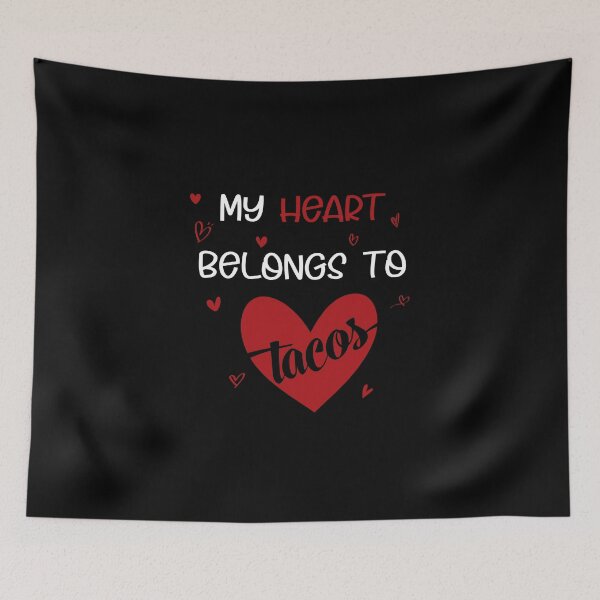 Item preview, My heart belongs to tacos valentines day taco lover v-day vday gift funny gift,valentine  designed and sold by illustramanshop.