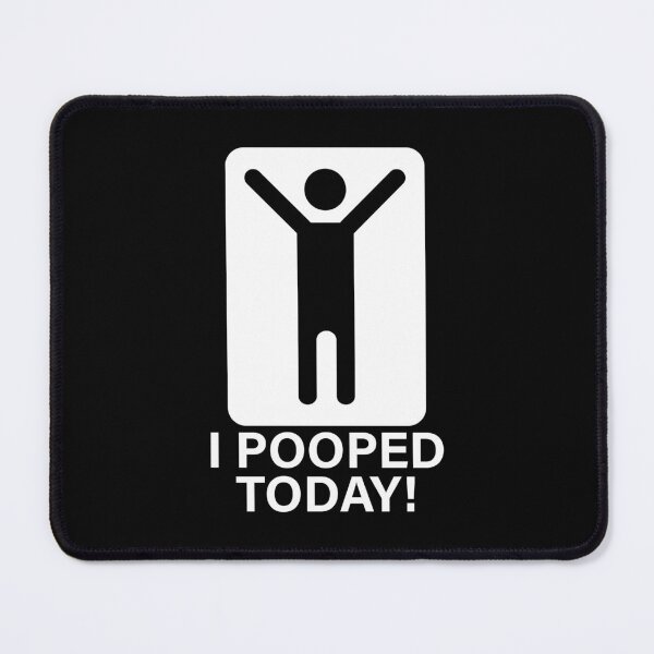 Item preview, I Pooped Today designed and sold by walepave.