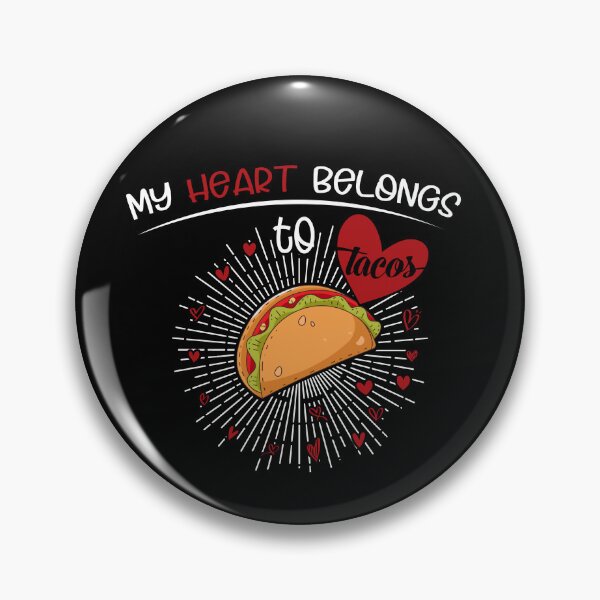Item preview, my heart belongs to tacos valentines day taco lover v-day vday gift funny gift,valentine  designed and sold by illustramanshop.