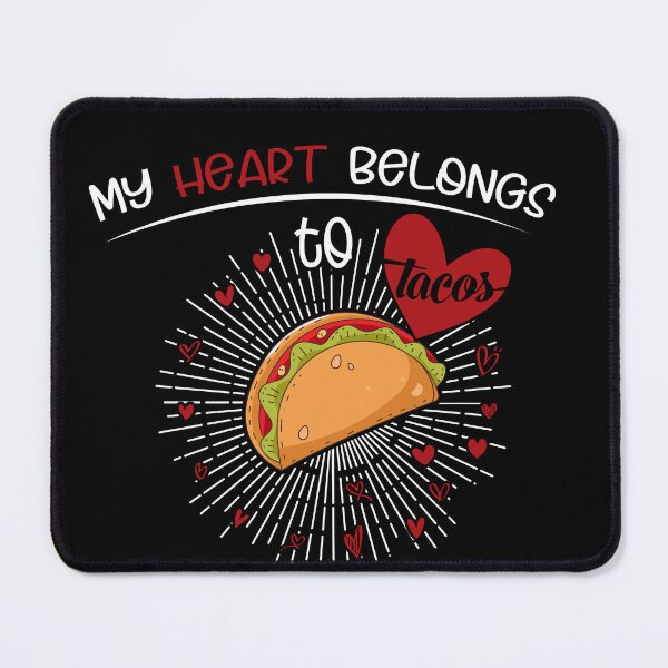 Item preview, my heart belongs to tacos valentines day taco lover v-day vday gift funny gift,valentine  designed and sold by illustramanshop.