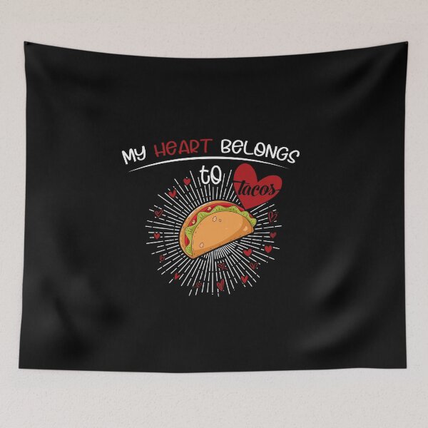 Item preview, my heart belongs to tacos valentines day taco lover v-day vday gift funny gift,valentine  designed and sold by illustramanshop.