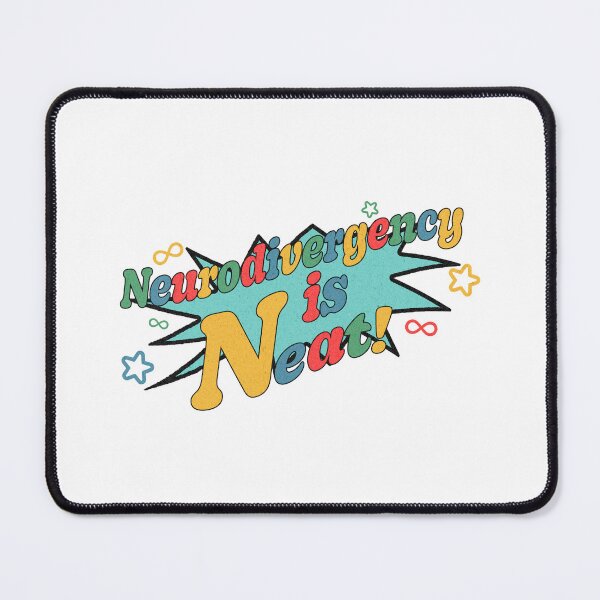 Item preview, Neurodivergency is Neat! designed and sold by actuallyholmes.