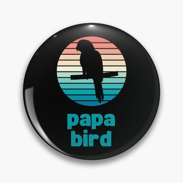 Item preview, CUTE PAPA BIRD DESIGN FOR PET BIRD AND PARROT OWNERS designed and sold by appareltolove.