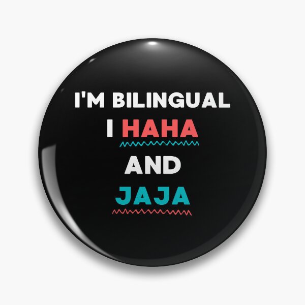 Item preview, FUNNY JOKE I'M BILINGUAL I HAHA AND JAJA designed and sold by appareltolove.