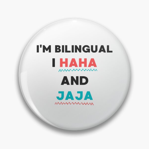 Item preview, FUNNY JOKE I'M BILINGUAL I HAHA AND JAJA designed and sold by appareltolove.