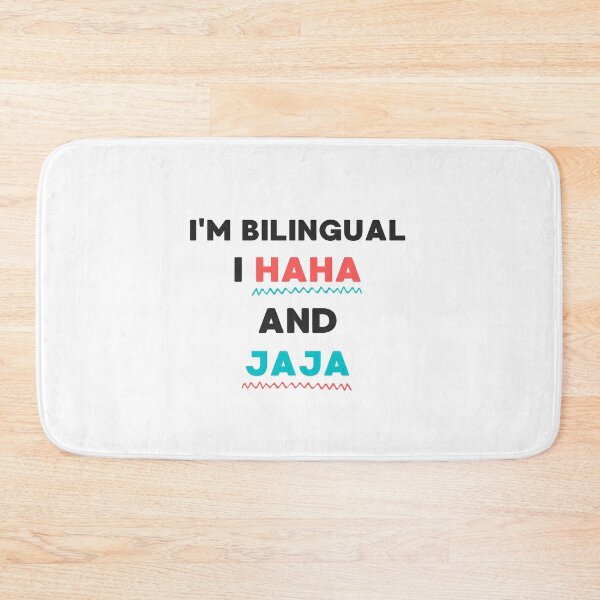 Item preview, FUNNY JOKE I'M BILINGUAL I HAHA AND JAJA designed and sold by appareltolove.