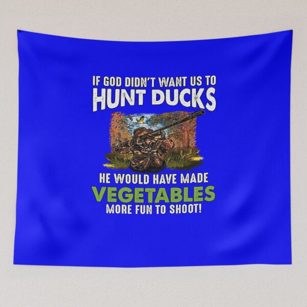 Item preview, Duck Hunter Hunting If God Didn't Want Us To Hunt Ducks  designed and sold by fantasticdesign.