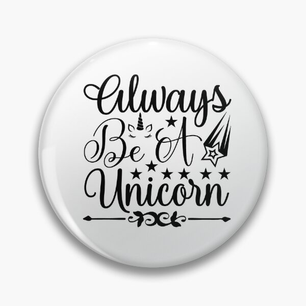 Item preview, Always Be a Unicorn Fun Summer Unicorn Pony Funny Love Valentine Summer Gift Art Design Happy Life Apparel Essential Motivation Inspiration Joy Mood  designed and sold by DesignByHeartUK.