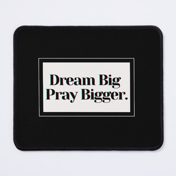 Item preview, Dream Big . Pray Bigger. designed and sold by PostiveText.