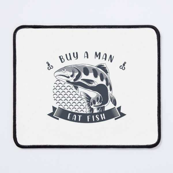 Item preview, Buy A Man Eat Fish designed and sold by Stag's PK.
