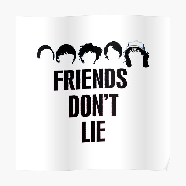 Friends don't lie Stanger things Poster