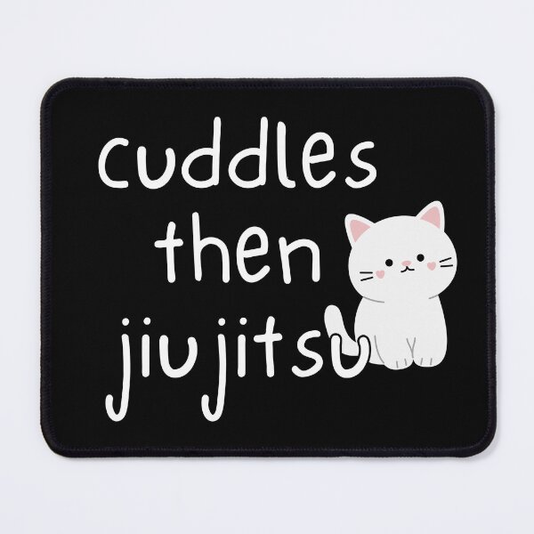 Item preview, Kitty Cat Cuddles Then Jiujitsu designed and sold by Polishthestone.