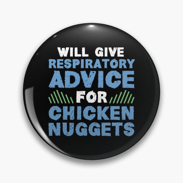 Artikelvorschau, Will Give Respiratory Advice For Chicken Nuggets entworfen und verkauft von Dufawa.