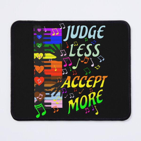 Item preview, Pride Month Judge Less Accept More Inspirational Quote LGBTQ designed and sold by tamdevo1.