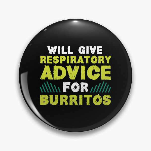 Artikelvorschau, Will Give Respiratory Advice For Burritos entworfen und verkauft von Dufawa.
