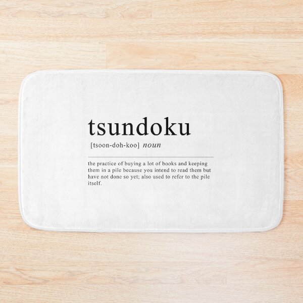 Item preview, tsundoku designed and sold by VidhiD.