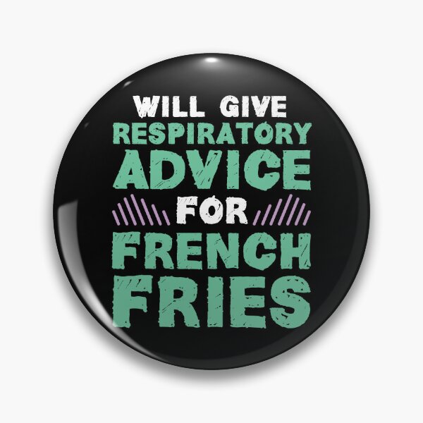 Artikelvorschau, Will Give Respiratory Advice For French Fries entworfen und verkauft von Dufawa.