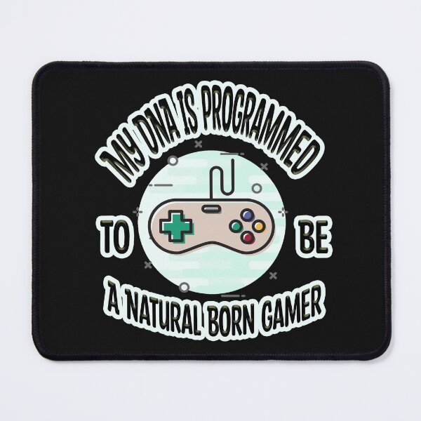 Item preview, Natural Born Gamer it's in my DNA designed and sold by Janette  Kimbrough.