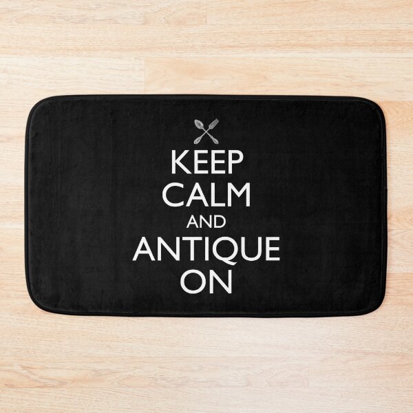 Item preview, Keep Calm And Antique On designed and sold by Cat Lady Designs.