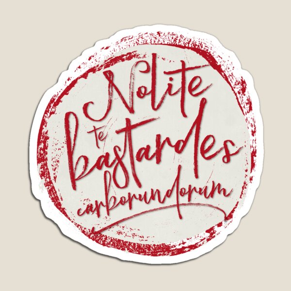 Item preview, Nolite Te Bastardes Carborundorum designed and sold by directdesign.