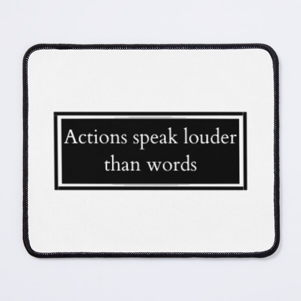 Item preview, Actions speak louder than words designed and sold by Dittery.