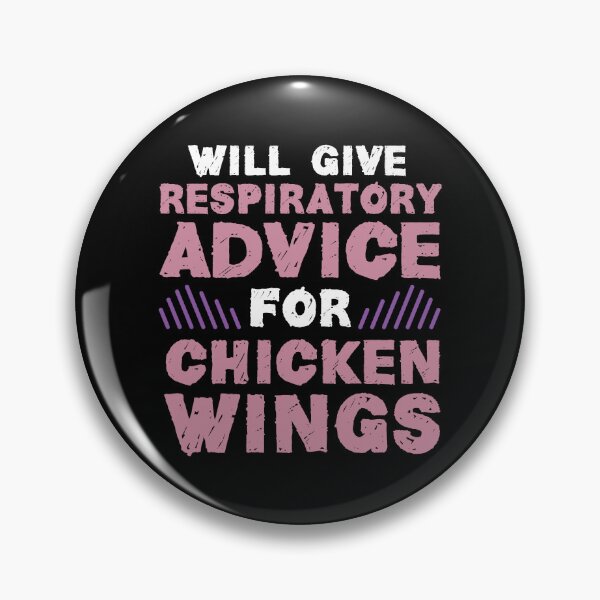 Artikelvorschau, Will Give Respiratory Advice For Chicken Wings entworfen und verkauft von Dufawa.