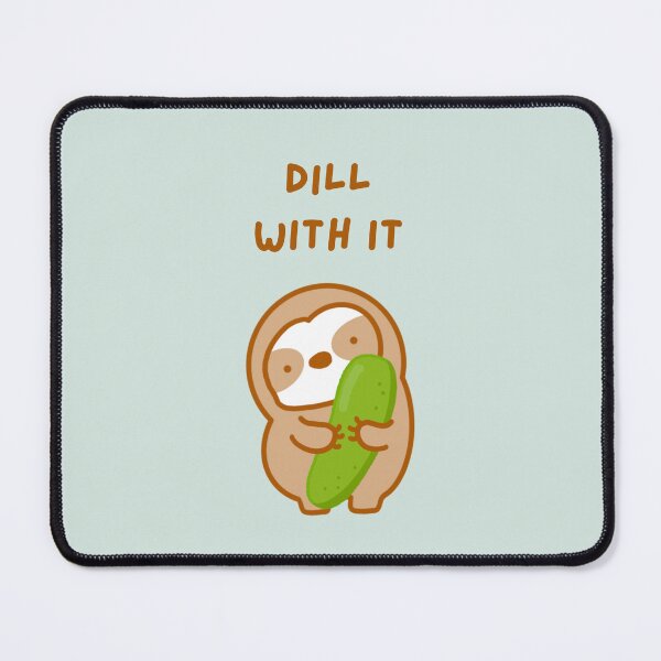 Item preview, Deal With It Dill Pickle Sloth designed and sold by theslothinme.