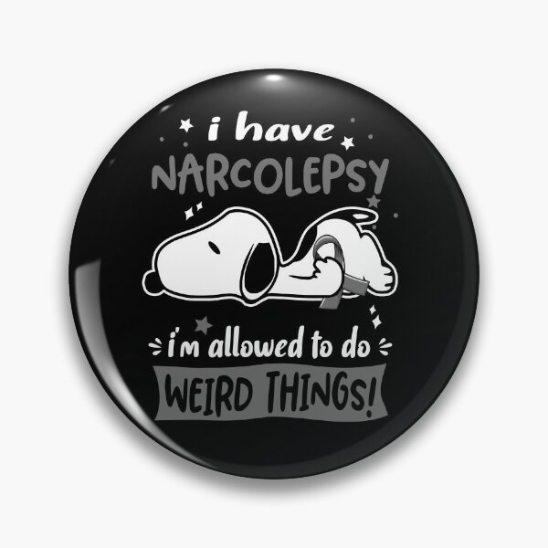 Item preview, I Have Narcolepsy I Am Allowed To Do WEIRD THINGS!  designed and sold by Wlsnpeggy.