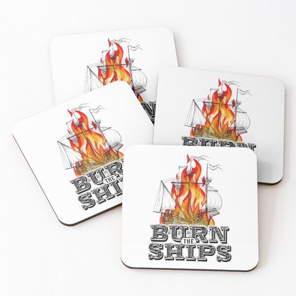 Item preview, Burn the ships designed and sold by SouthPrints.