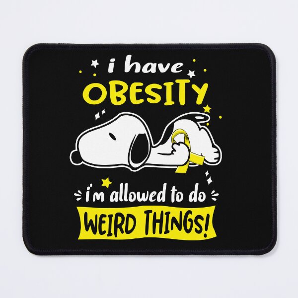 Item preview, I Have Obesity I Am Allowed To Do WEIRD THINGS!  designed and sold by Wlsnpeggy.