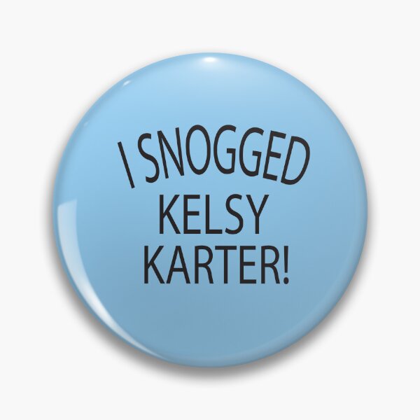 Artikelvorschau, I SNOGGED KELSY KARTER entworfen und verkauft von ASSOUKI9.