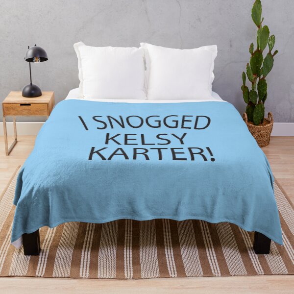 Item preview, I SNOGGED KELSY KARTER designed and sold by ASSOUKI9.