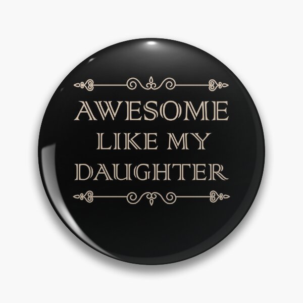 Item preview, Awesome Like My Daughter Funny Father Day Gift Dad Joke T-Shirt designed and sold by OSTONSHOP.