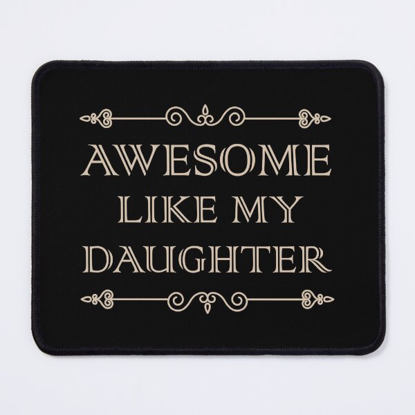 Item preview, Awesome Like My Daughter Funny Father Day Gift Dad Joke T-Shirt designed and sold by OSTONSHOP.