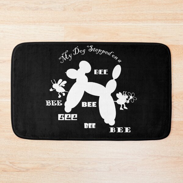 Item preview, My Dog Stepped On A Bee designed and sold by K0tK0tu.