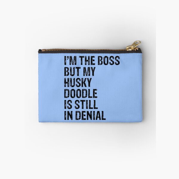 Item preview, I'm The Boss But My Husky Doodle Still In Denial  designed and sold by Guarddogdrive.
