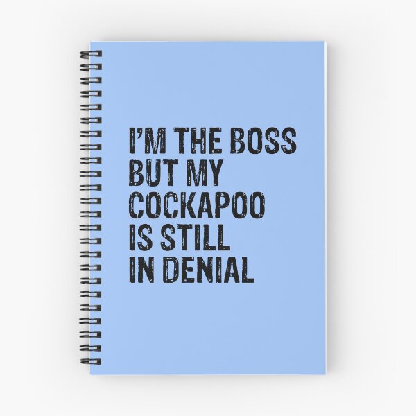 Item preview, I'm The Boss But My Cockapoo Still In Denial  designed and sold by Guarddogdrive.