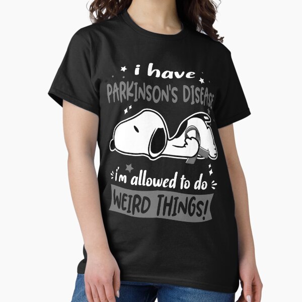 Item preview, I Have Parkinson's Disease I Am Allowed To Do WEIRD THINGS!  designed and sold by Wlsnpeggy.