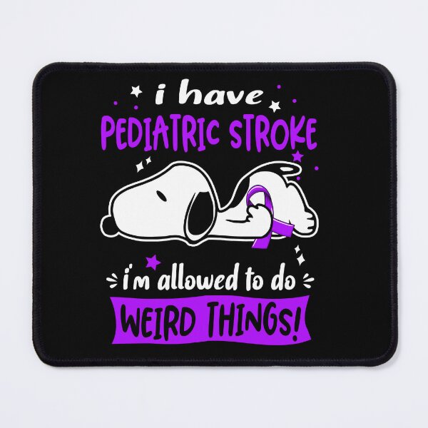 Item preview, I Have Pediatric Stroke I Am Allowed To Do WEIRD THINGS!  designed and sold by Wlsnpeggy.