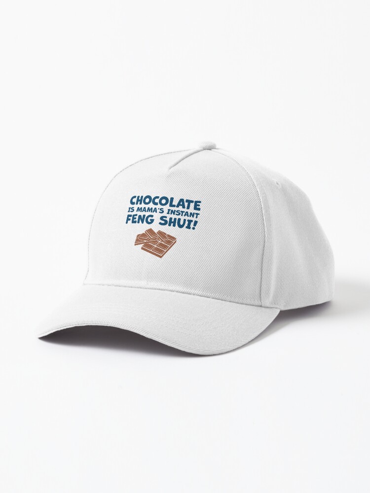 Thumbnail 1 of 7, Cap, Chocolate Is Mama’s Instant Feng Shui! designed and sold by aotolife.