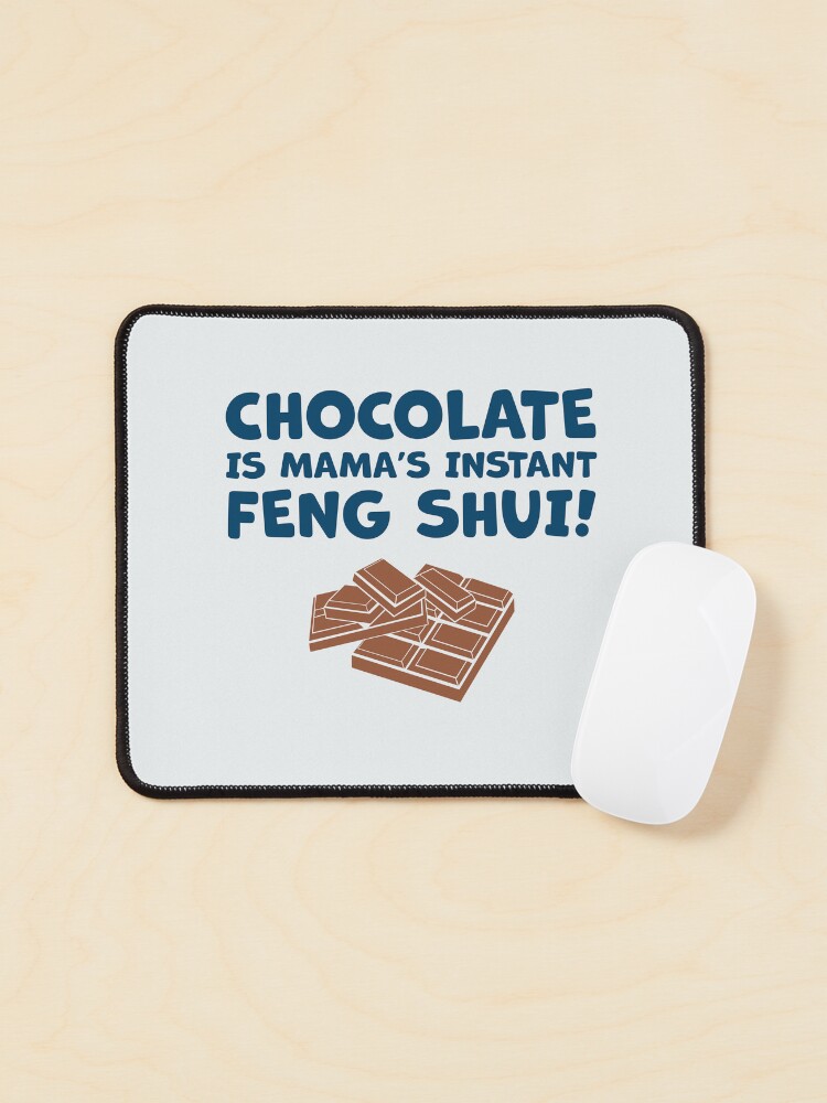 Thumbnail 1 of 5, Mouse Pad, Chocolate Is Mama’s Instant Feng Shui! designed and sold by aotolife.