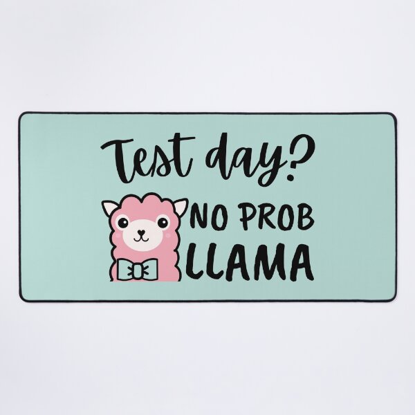 Item preview, Funny Test Day No Prob Llama Teacher Student designed and sold by AnyKitty.
